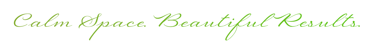 Calm Space. Beautiful Results.